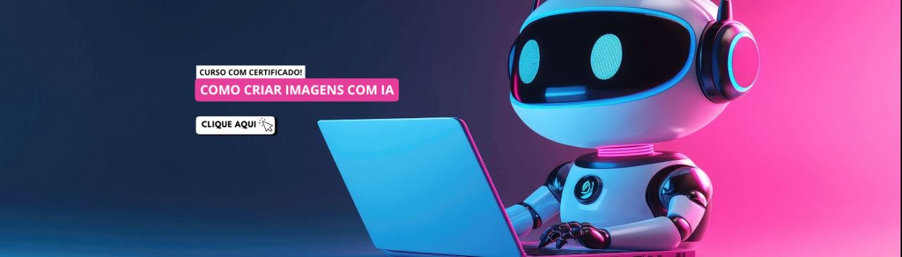 Curso de Como Criar Imagens com IA